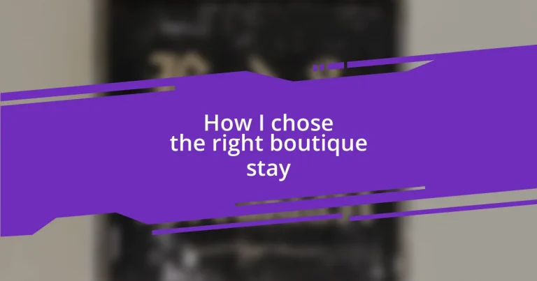 How I chose the right boutique stay