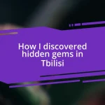 How I discovered hidden gems in Tbilisi