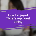 How I enjoyed Tbilisi’s top hotel dining