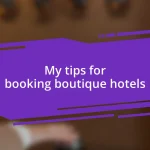 My tips for booking boutique hotels